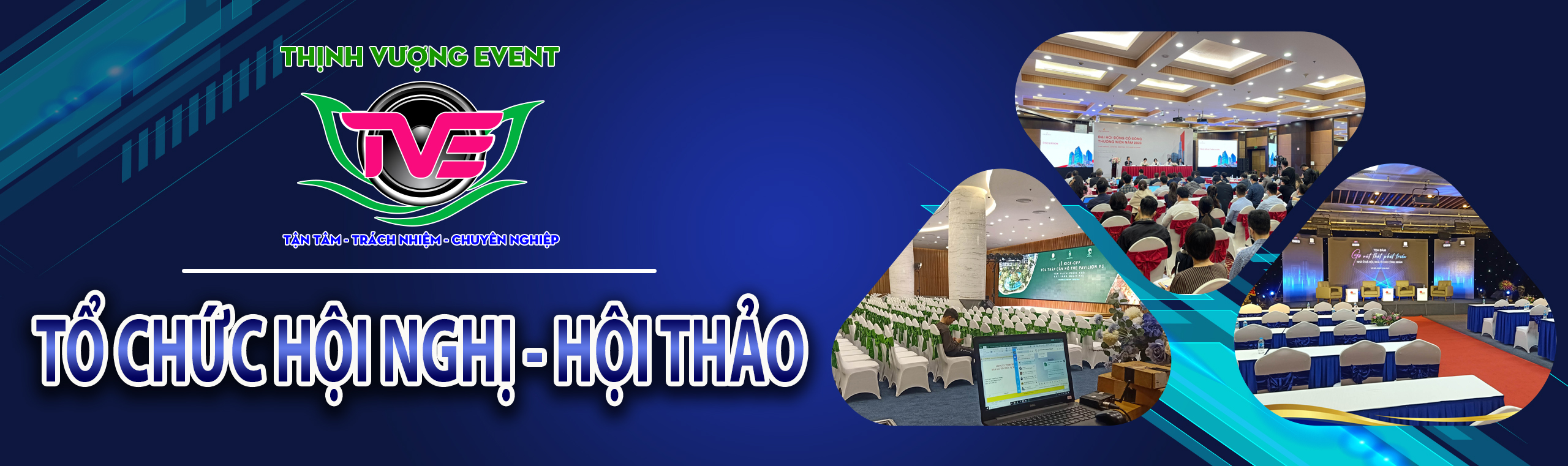 TỔ CHỨC HỘI NGHỊ - HỘI THẢO